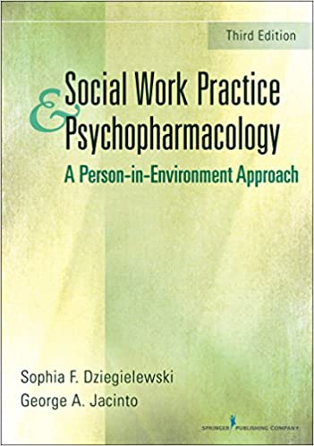 Social Work Practice and Psychopharmacology: A Person-in-Environment Approach (3rd Edition) - Orginal Pdf